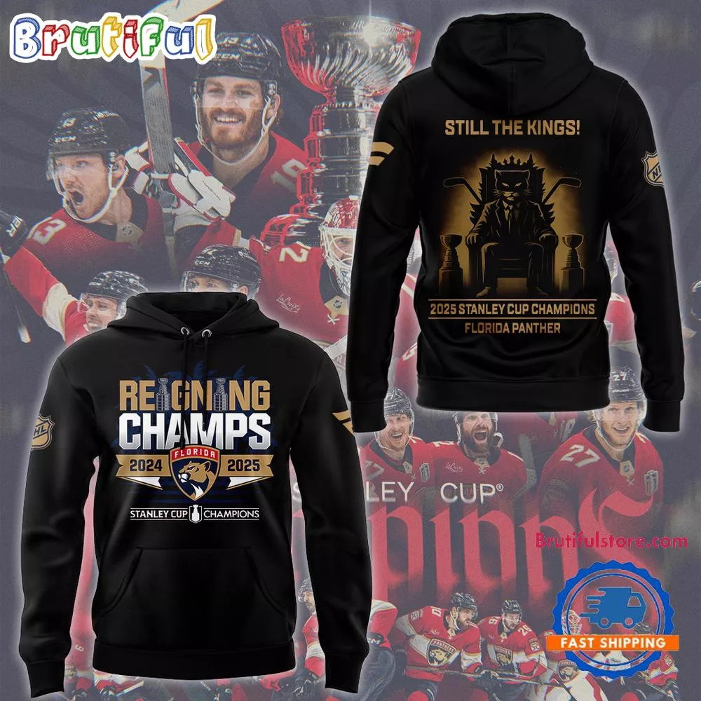 2025 Stanley Cup Champions Florida Panthers Still The Kings Black Hoodie