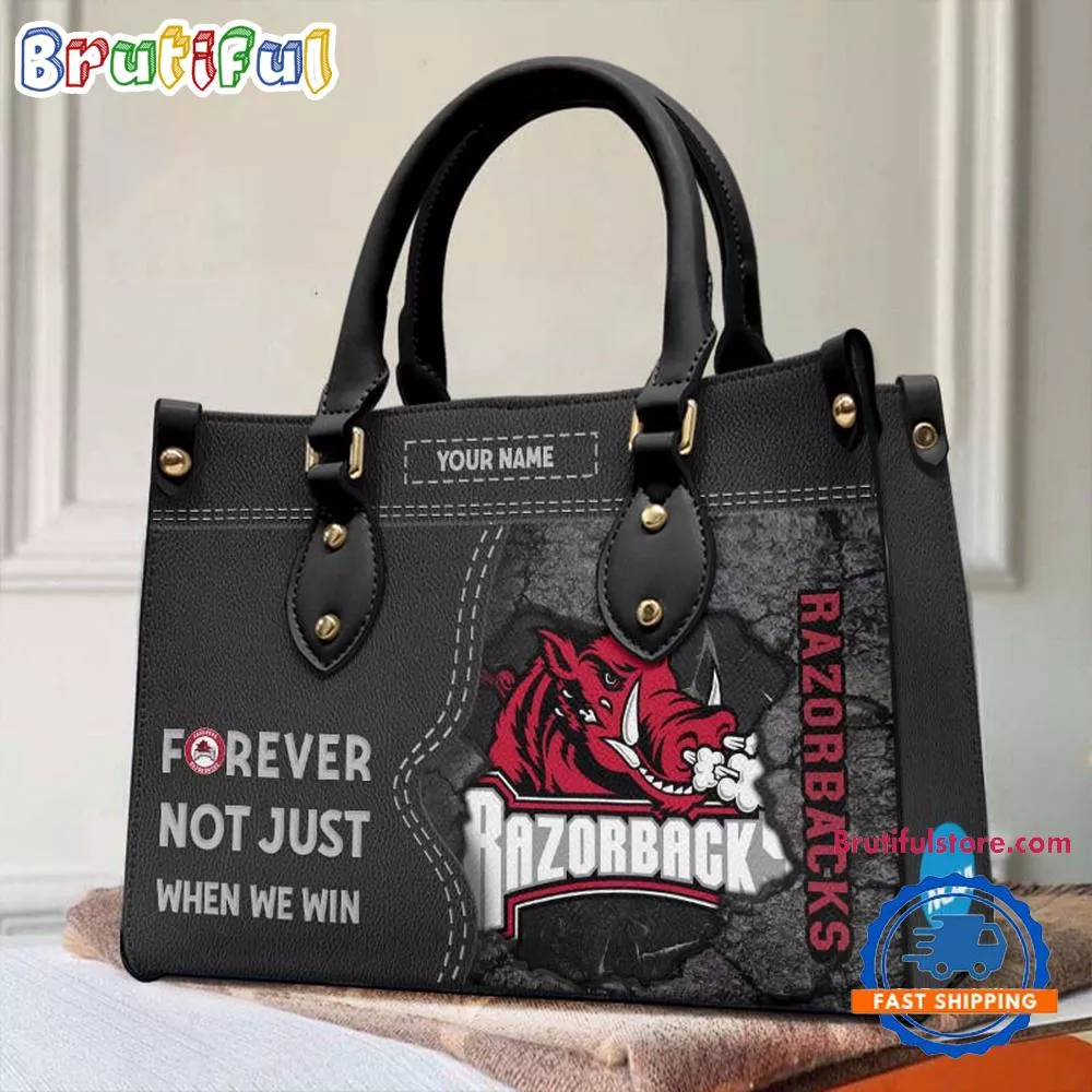 NCAA Arkansas Razorbacks Forever Not Just When We Win Leather Hand Bag