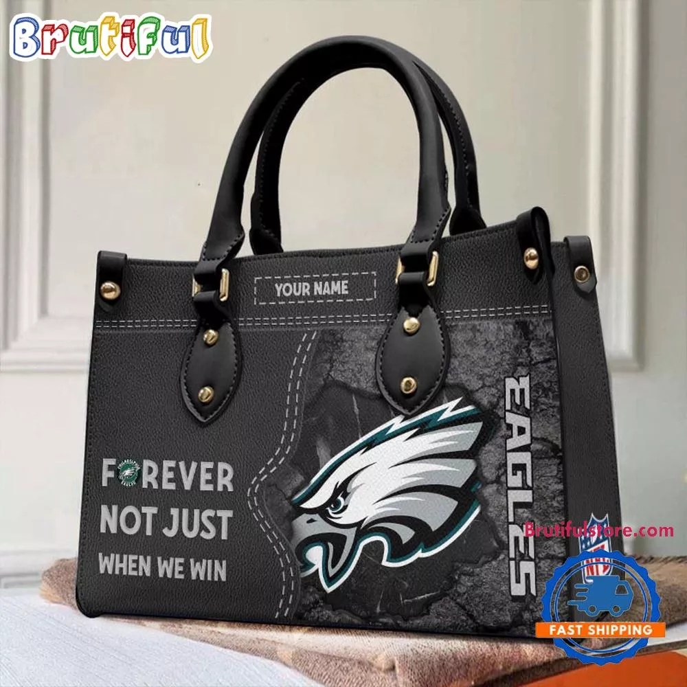 NCAA Philadelphia Eagles Forever Not Just When We Win Leather Hand Bag