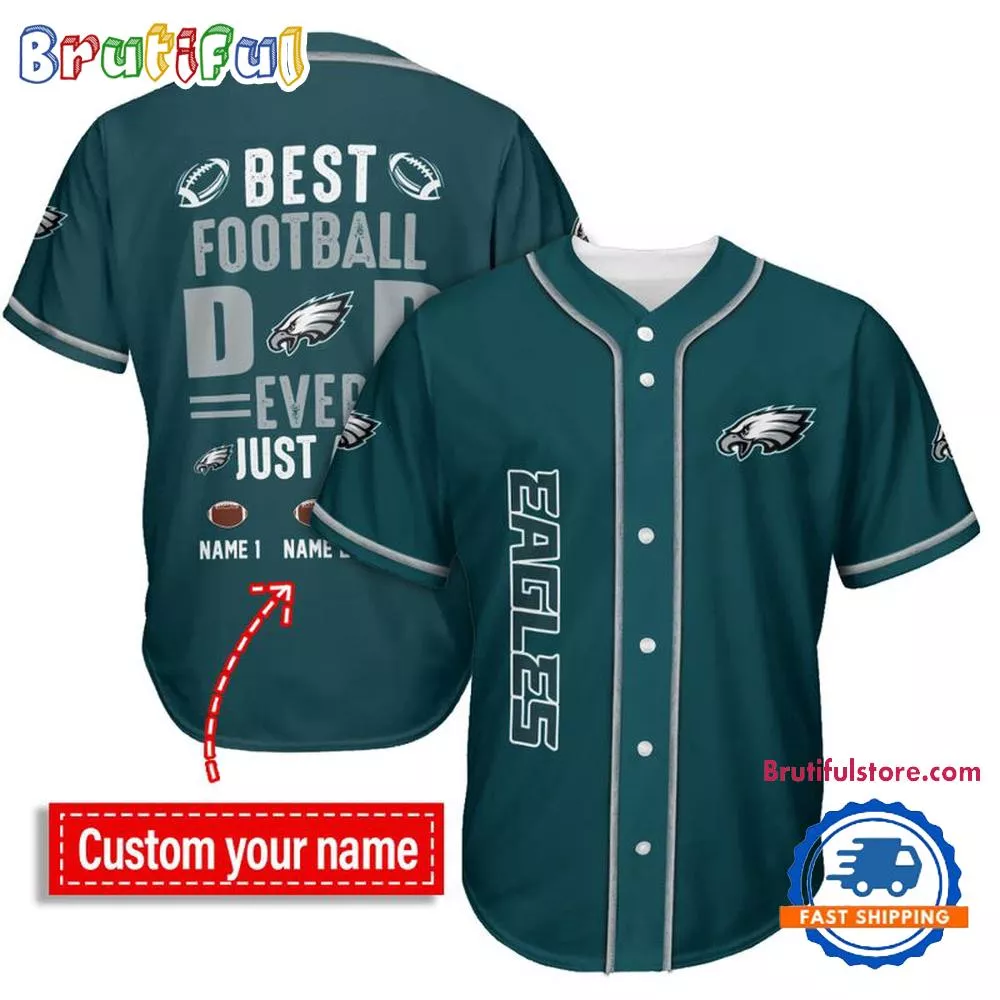 NFL Philadelphia Eagles Best Dad Ever Baseball Jersey