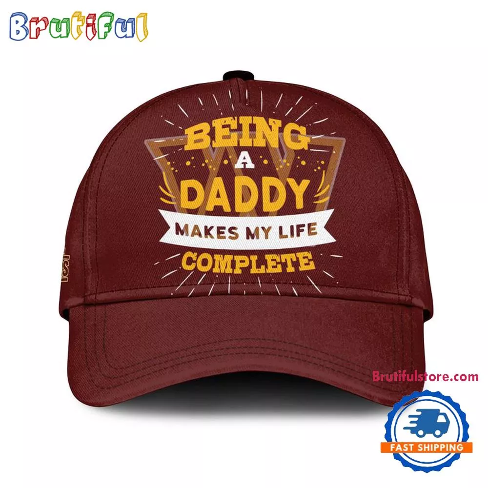 Washington Commanders Being A Daddy Best Father’s Day Gift Classic Cap